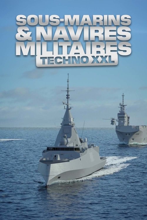 Sous-marin et navires militaires : Techno XXL movie poster