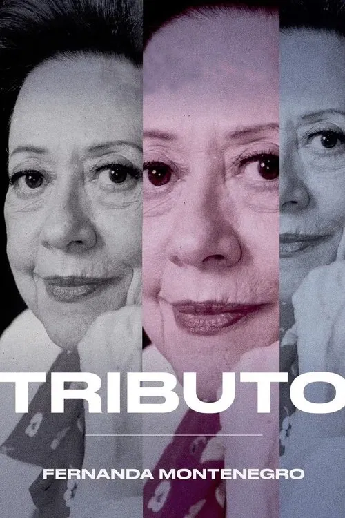 Tributo: Fernanda Montenegro movie poster