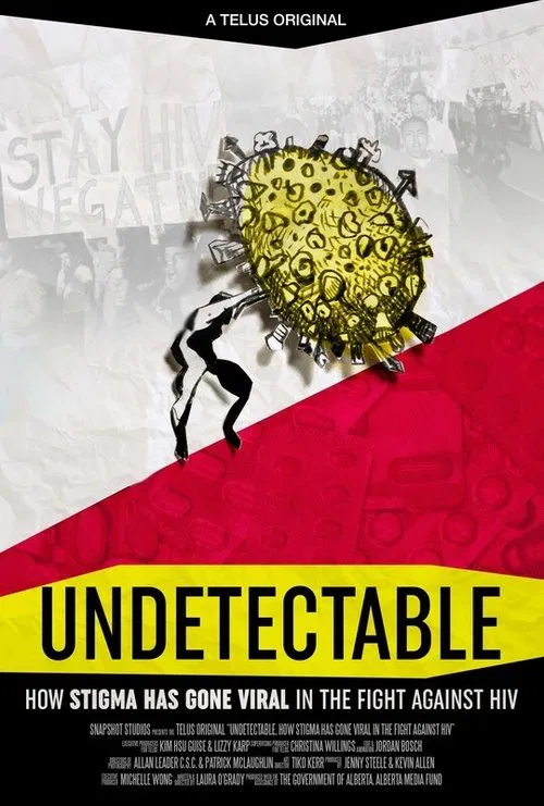 Undetectable: How Stigma Has Gone Viral in the Fight Against HIV movie poster