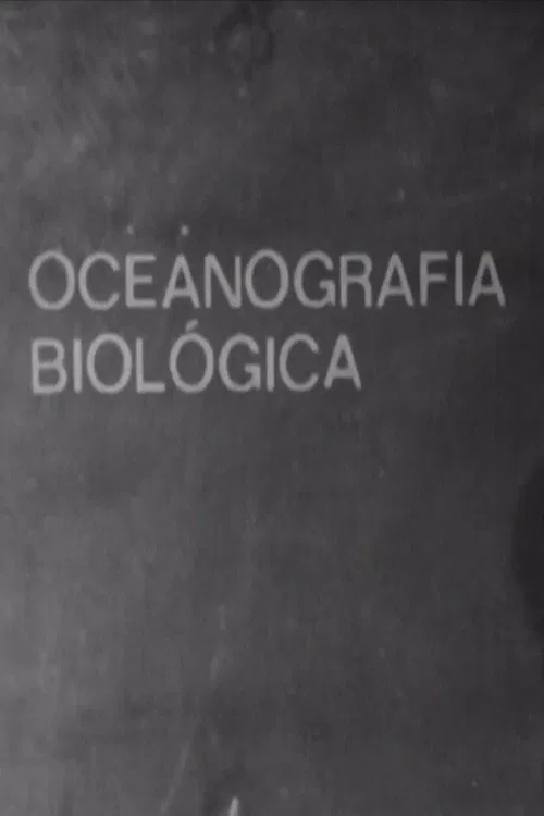 Oceanografia Biológica movie poster