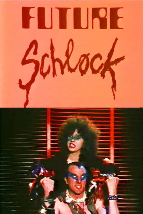 Future Schlock movie poster