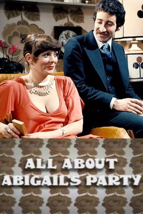 All About 'Abigail's Party' movie poster