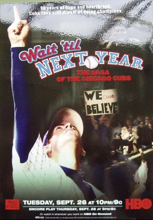 Wait 'Til Next Year: The Saga of the Chicago Cubs movie poster