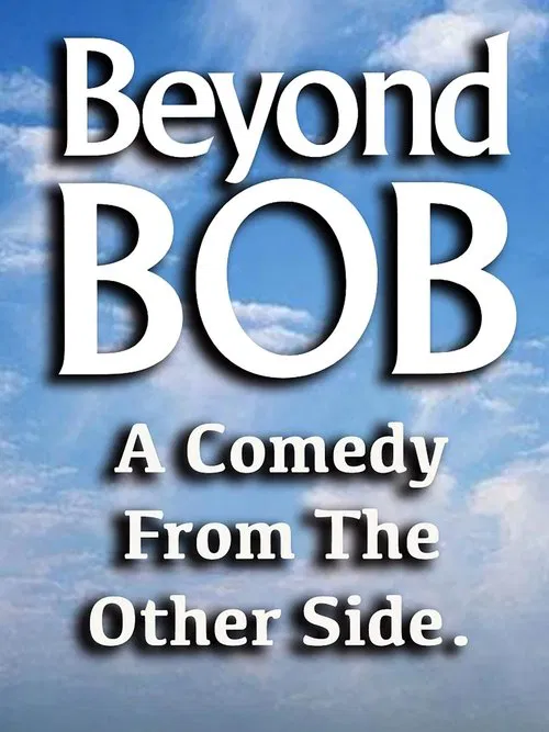 Beyond Bob movie poster