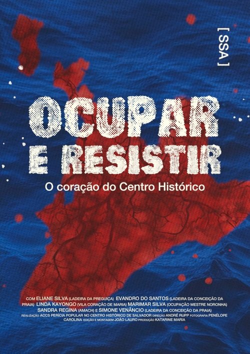Ocupar e Resistir - O coração do Centro Histórico movie poster