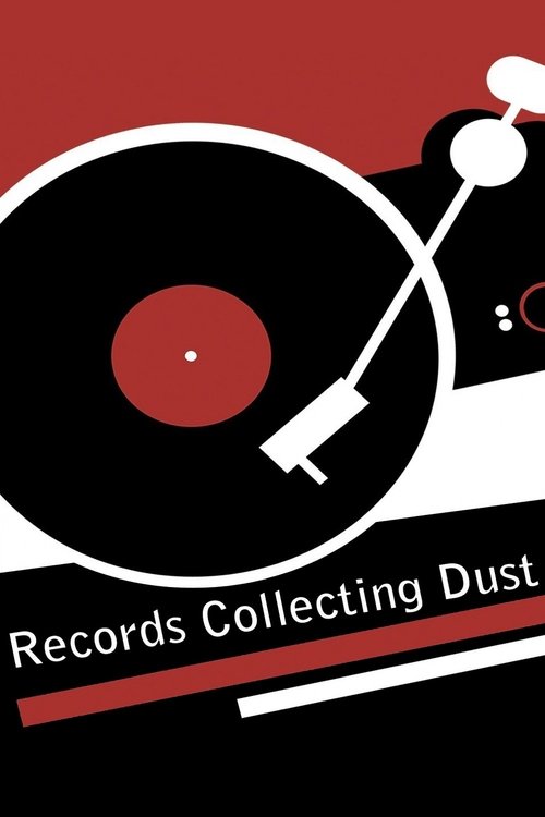 Records Collecting Dust movie poster