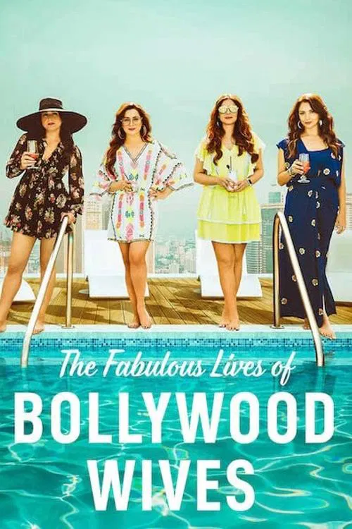 Fabulous Lives of Bollywood Wives tv show poster