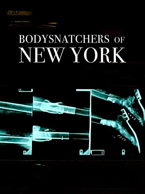 Bodysnatchers of New York movie poster