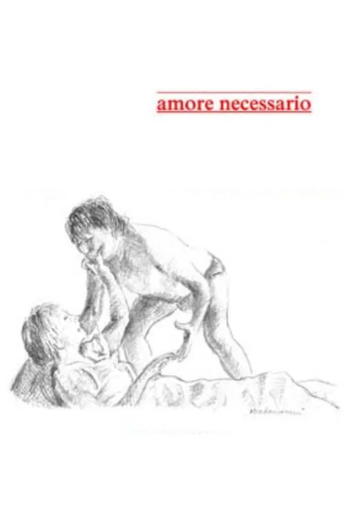 AMORE NECESSARIO movie poster