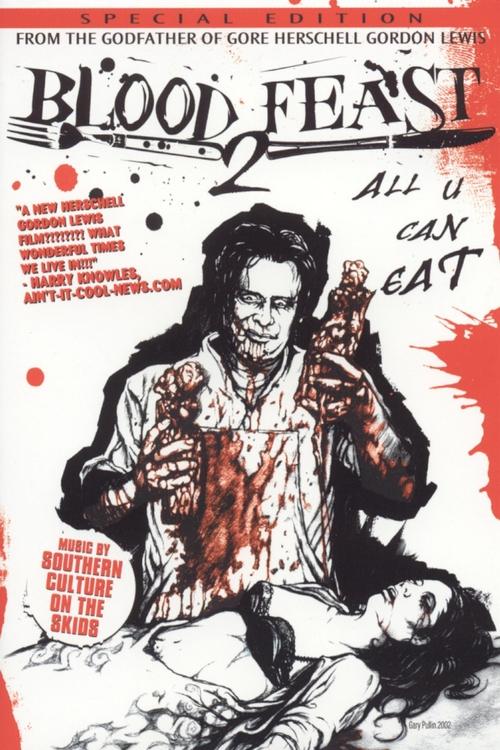 Blood Feast 2: All U Can Eat movie poster