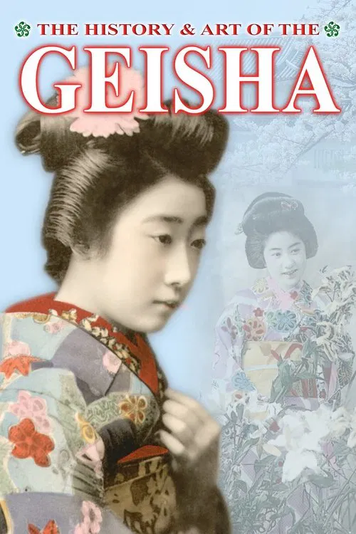 The History & Art of the Geisha movie poster