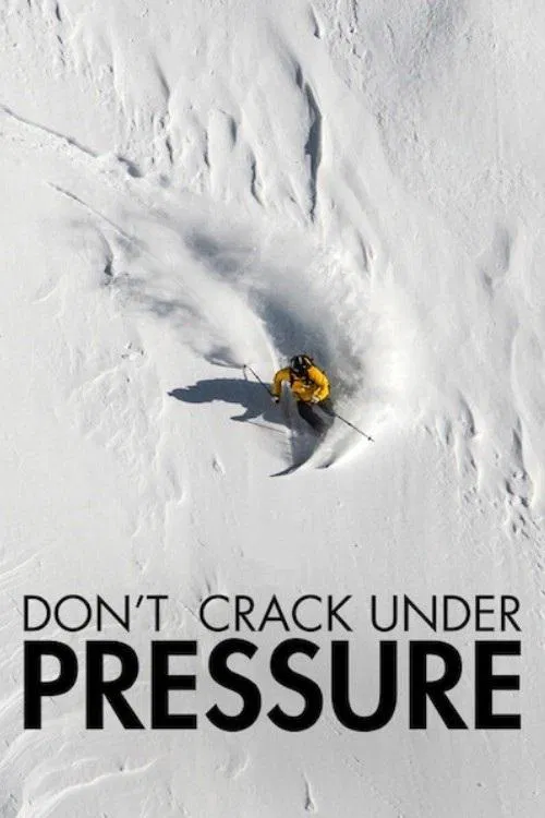Don't Crack Under Pressure movie poster