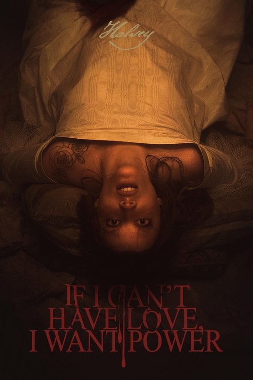 If I Can't Have Love, I Want Power movie poster