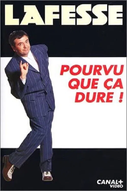 Lafesse : Pourvu que ça dure ! movie poster