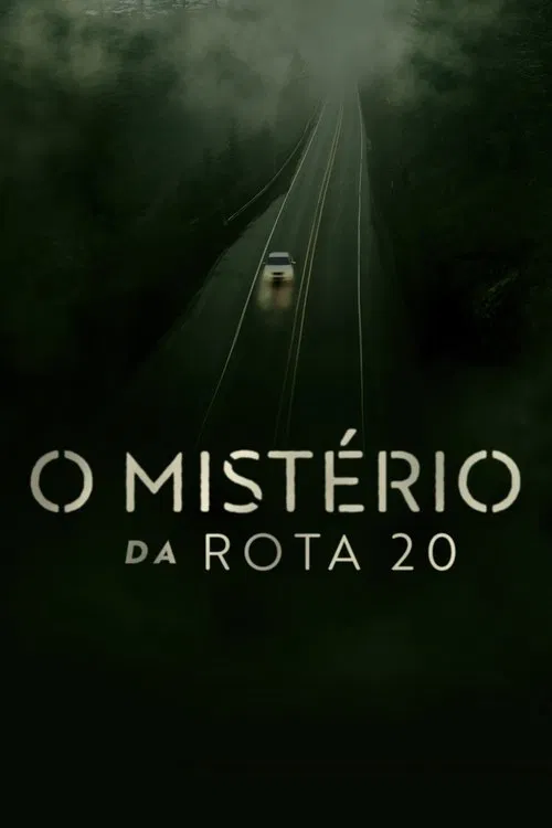 Poster da série O Mistério da Rota 20