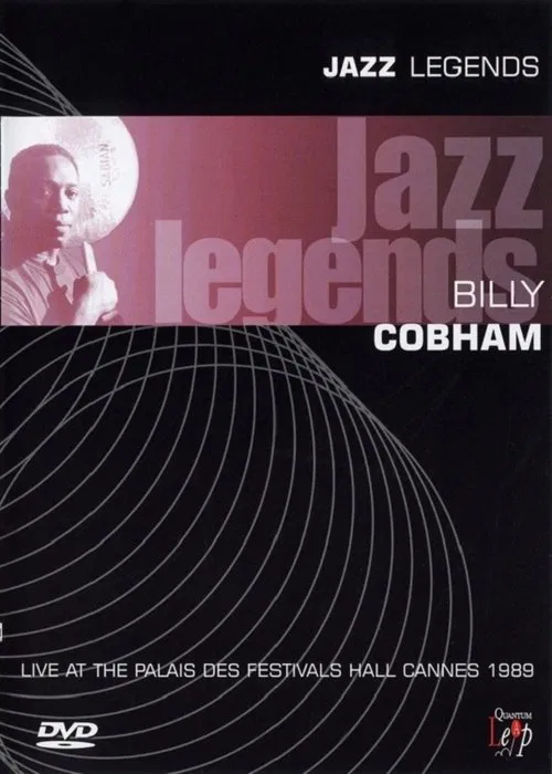 Jazz Legends: Billy Cobham Live At The Palais Des Festivals Hall Cannes 1989 movie poster