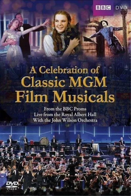 BBC Proms - A Celebration of Classic MGM Film Musicals movie poster