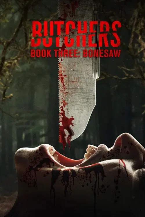 Butchers Book Three: Bonesaw movie poster