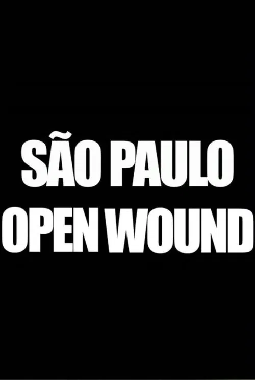 São Paulo Open Wound movie poster