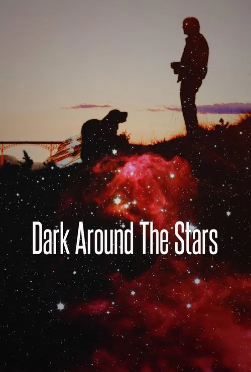Dark Around the Stars movie poster