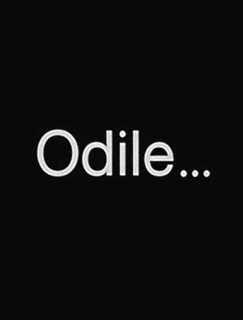 Odile... movie poster