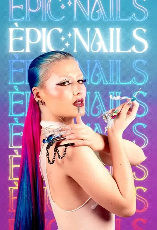 Èpic nails tv show poster