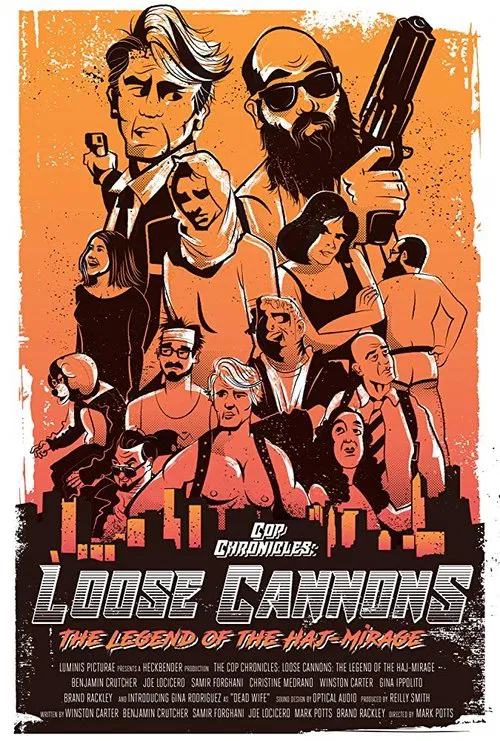 Cop Chronicles: Loose Cannons: The Legend of the Haj-Mirage movie poster