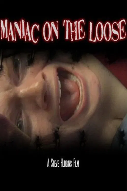 Maniac On The Loose movie poster