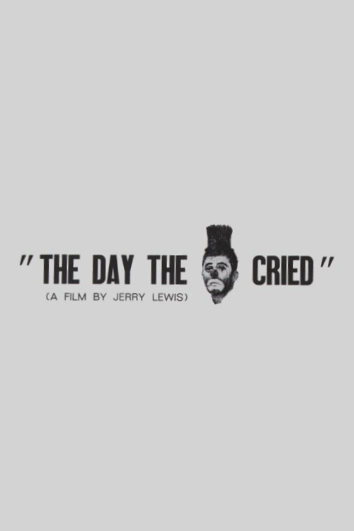 The Day the Clown Cried movie poster