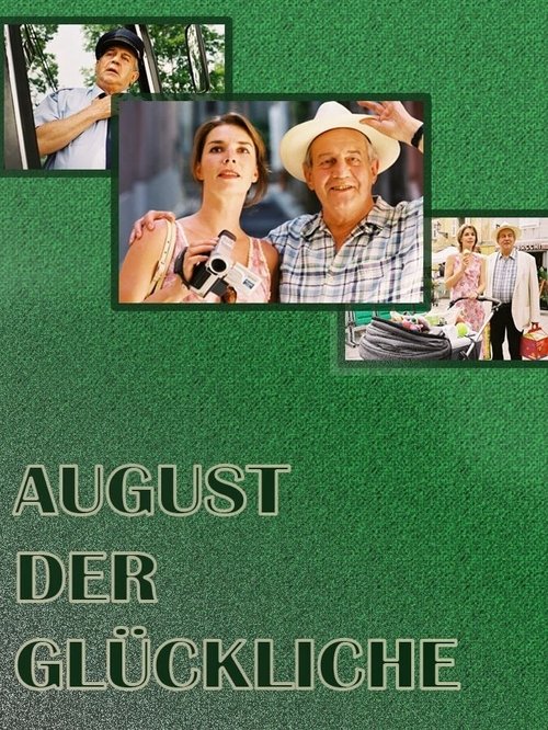 August der Glückliche movie poster