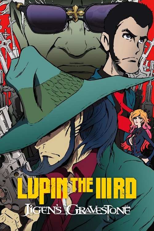 Lupin the IIIrd: Jigen's Gravestone movie poster