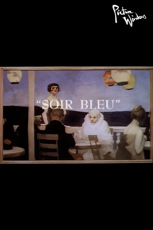 Picture Windows: Soir Bleu movie poster