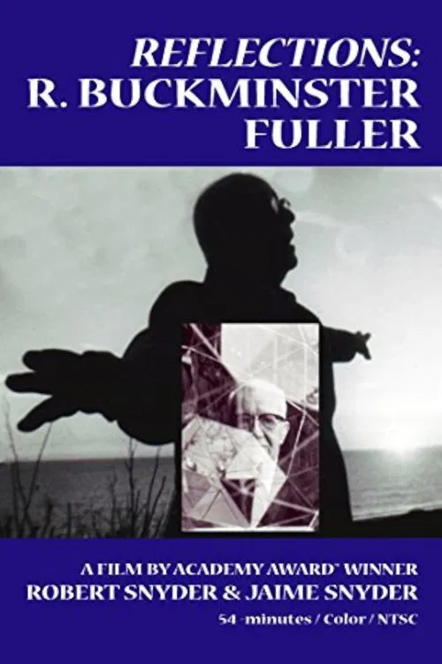 Reflections: R Buckminster Fuller movie poster