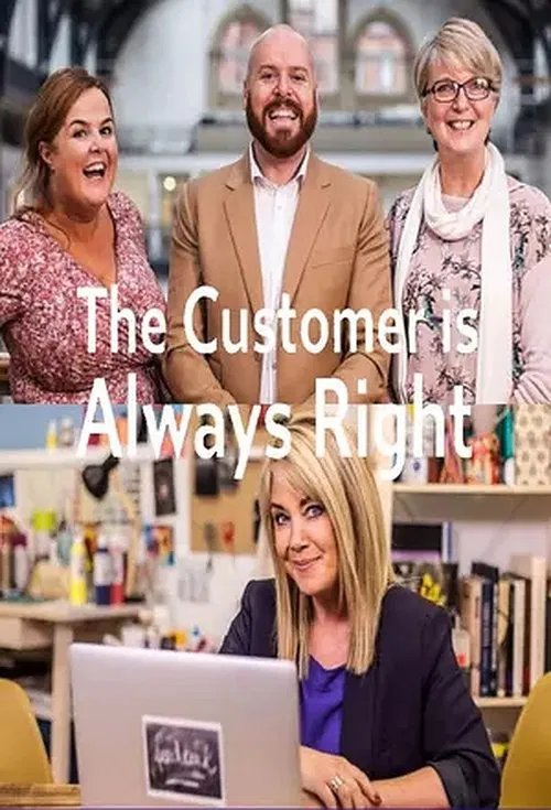 The Customer Is Always Right tv show poster