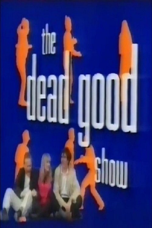 The Dead Good Show tv show poster