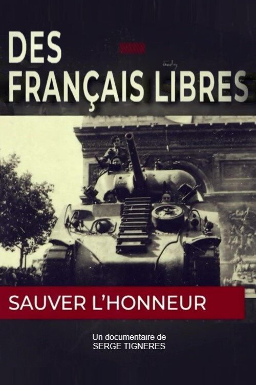 Des Français libres, sauver l'honneur movie poster