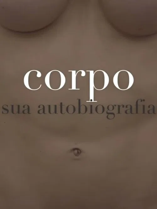Body: Its Autobiography movie poster