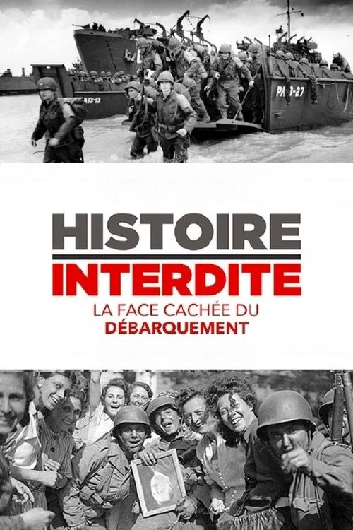 Histoire interdite : la face cachée du débarquement movie poster