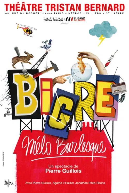 Bigre, mélo burlesque movie poster