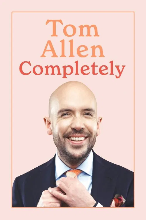 Poster do filme Tom Allen: Completely