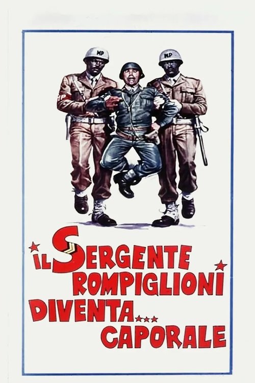 Il sergente Rompiglioni diventa... caporale movie poster
