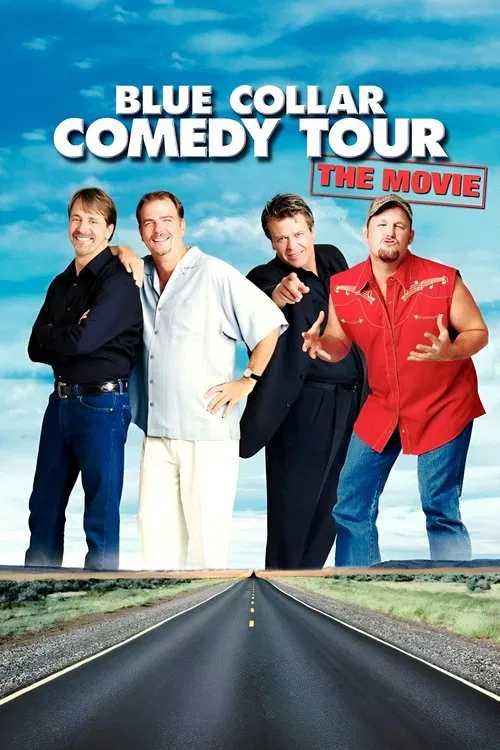 Blue Collar Comedy Tour: The Movie movie poster
