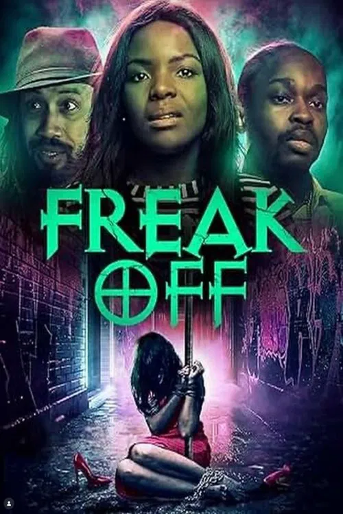 Freak Off movie poster