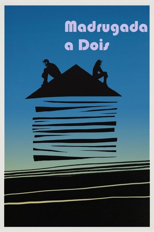 Poster do filme Madrugada a Dois