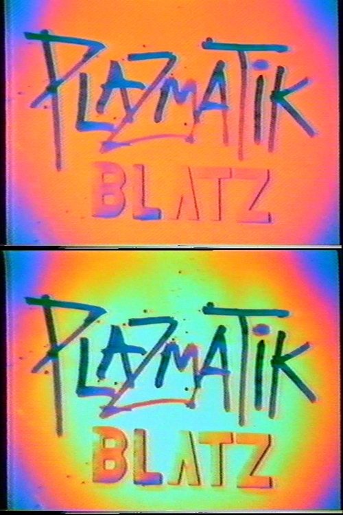 Plazmatic Blatz movie poster