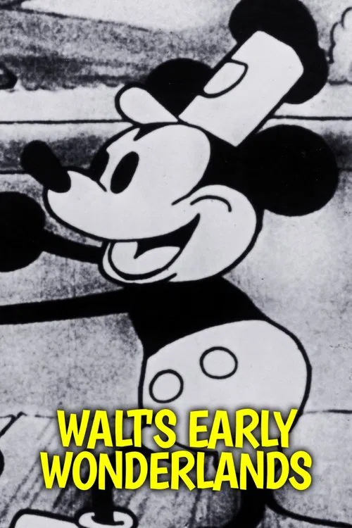 Walt's Early Wonderlands movie poster