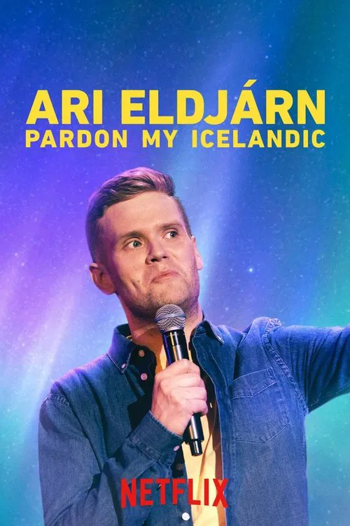 Ari Eldjárn: Pardon My Icelandic movie poster