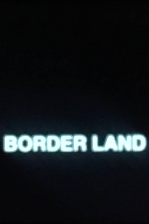 Border Land movie poster