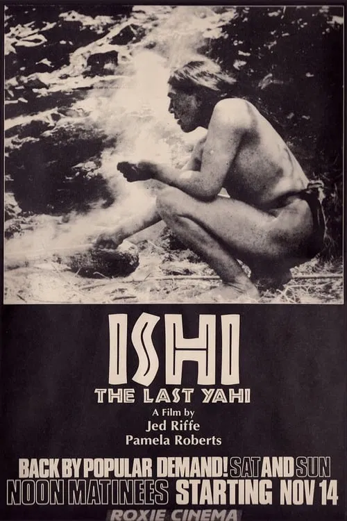 Ishi, the Last Yahi movie poster