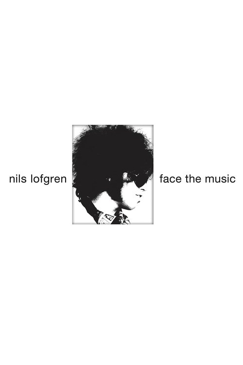 Nils Lofgren Face the Music movie poster